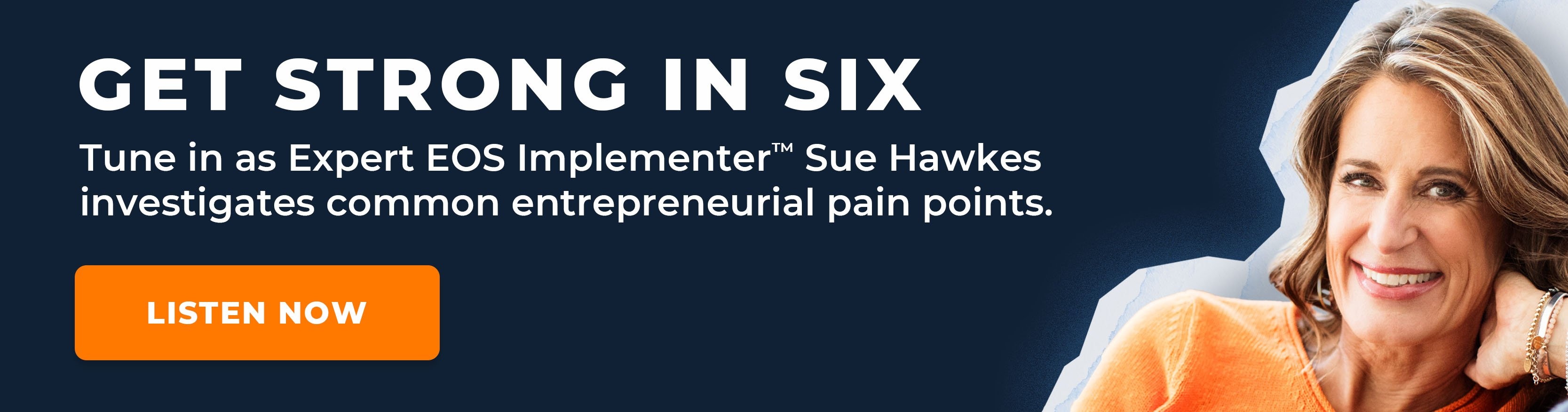 Tune in as Sue Hawkes investigates common entrepreneurial pain points with the Strong in Six Podcast