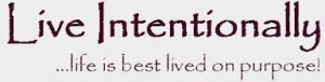 Living intentionally