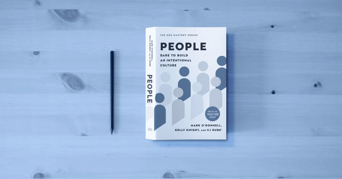 Book Titled: PEOPLE: DARE TO BUILD AN INTENTIONAL CULTURE