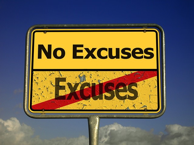 No excuses sign