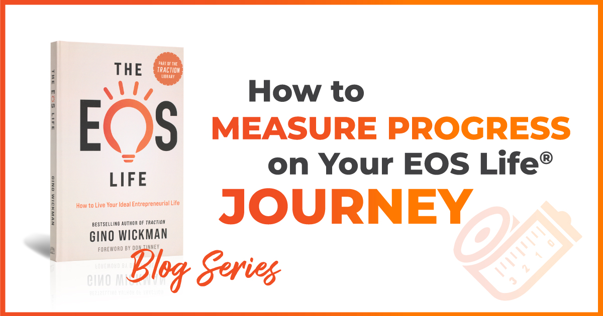 How to measure progress on your EOS journey