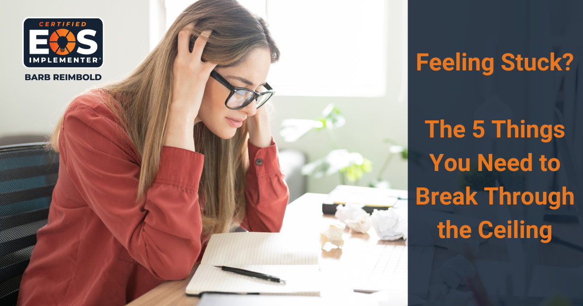 Have You Hit a Wall? The 5 Things You Need to Break Through the Ceiling