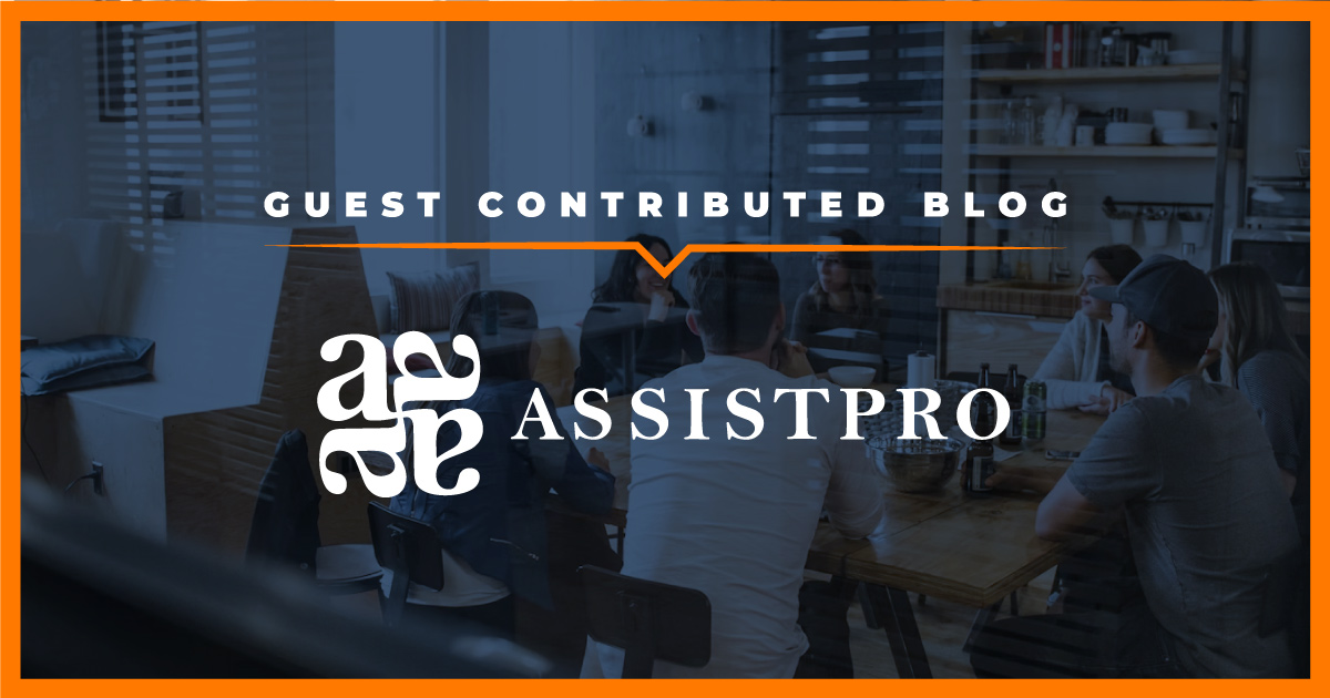 Guest Contributed Blog: ASSISTPRO